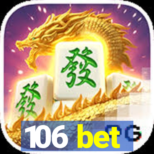 106 bet